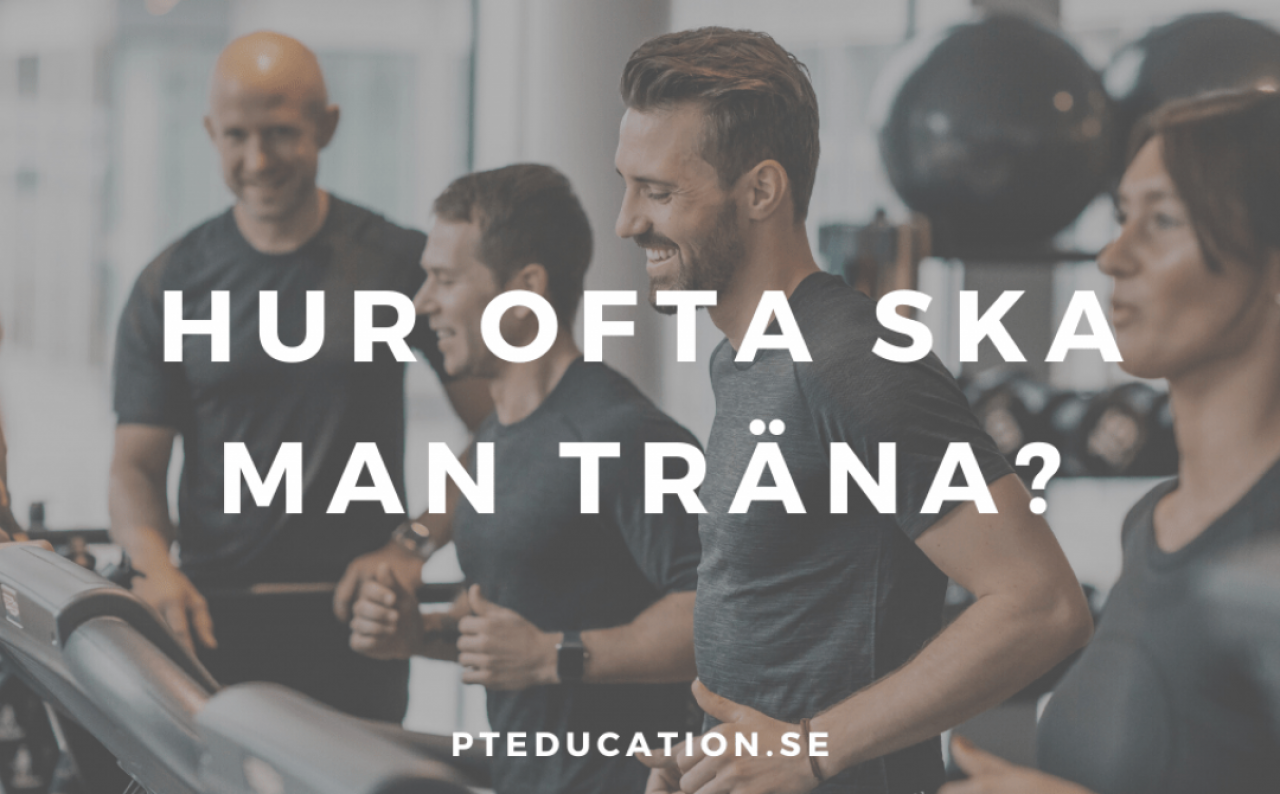 Hur ofta ska man träna?