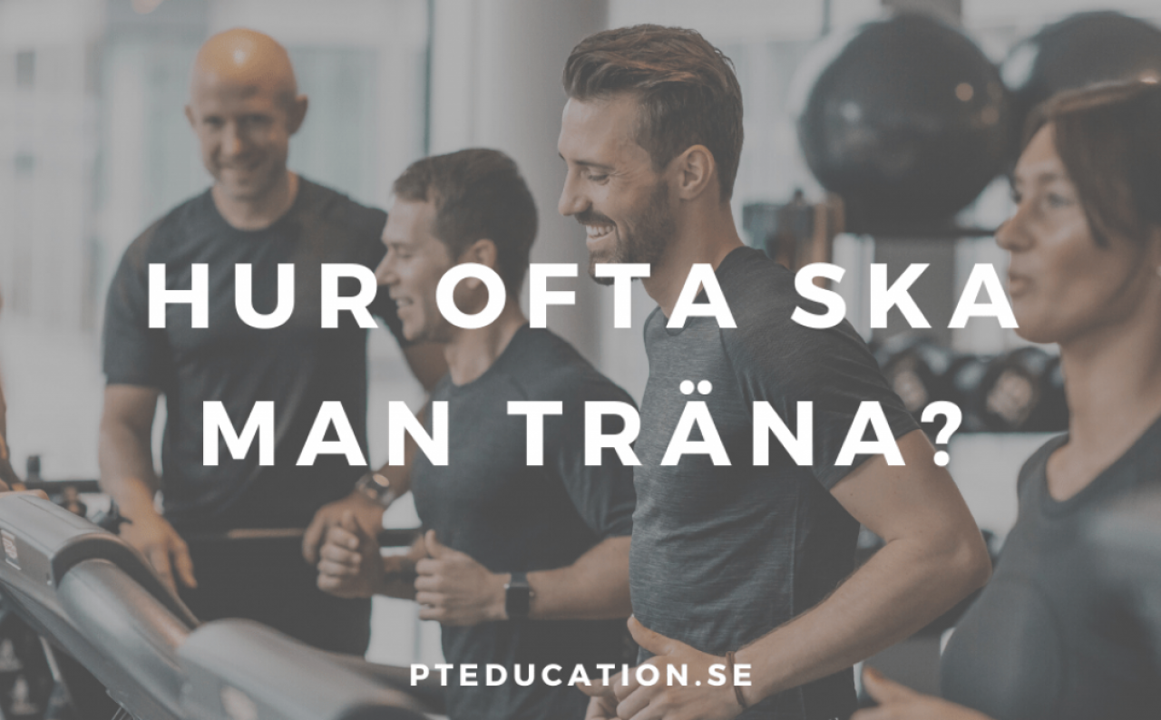 Hur ofta ska man träna?